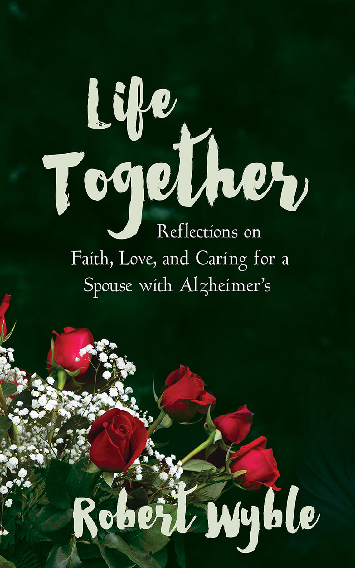 Robert Wyble Life Together cover